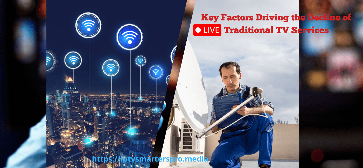 Key Factors Driving the Decline of Traditional TV Services